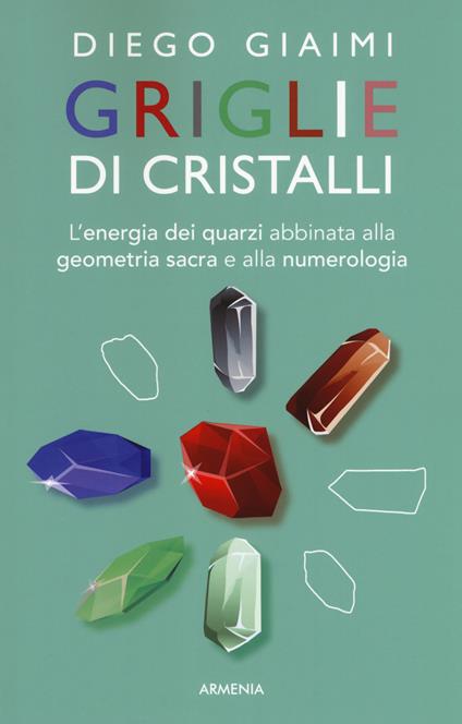 Griglie di cristalli - Diego Giaimi - copertina