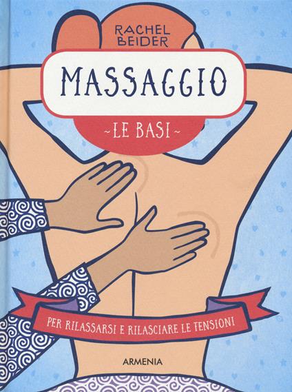 Massaggio. Le basi - Rachel Beider - copertina