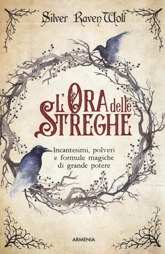 L'ora delle streghe - Silver Raven Wolf - copertina