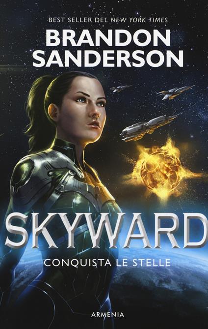 Skyward. Conquista le stelle - Brandon Sanderson - copertina