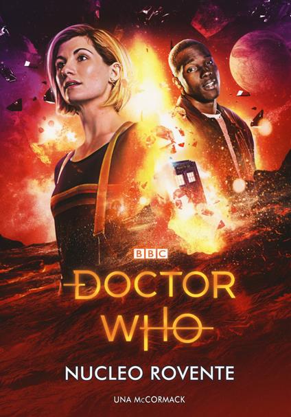 Nucleo rovente. Doctor Who - Una McCormack - copertina