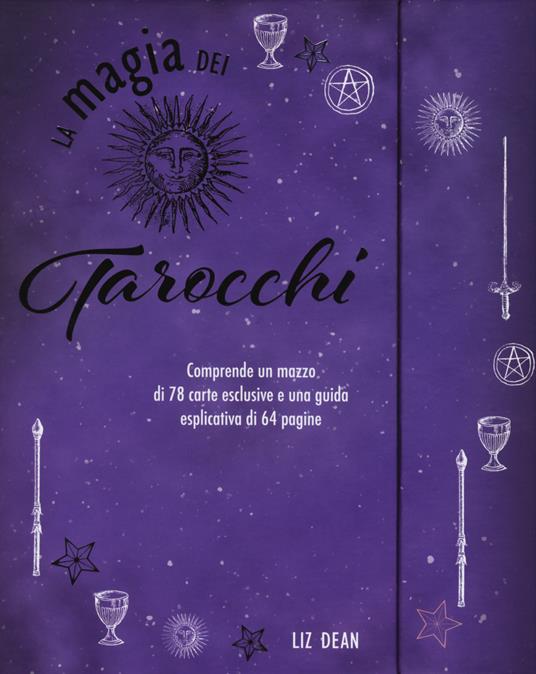 La magia dei tarocchi. Con 78 Carte - Liz Dean - copertina