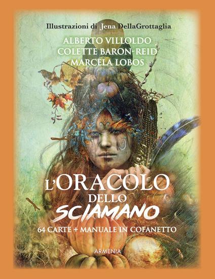 L' oracolo dello sciamano. Con 64 Carte - Alberto Villoldo,Colette Baron-Reid,Marcela Lobos - copertina