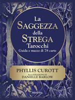 La saggezza della strega. Con 78 Carte