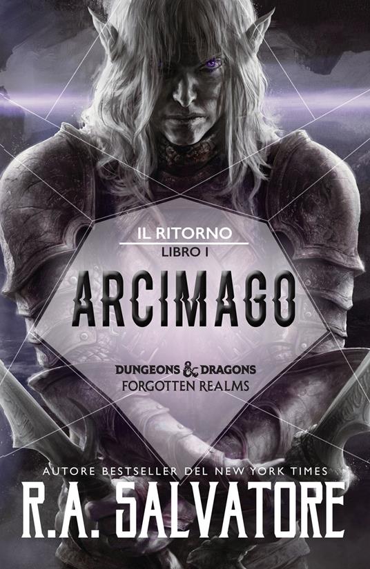 Arcimago. Il ritorno. Dungeons & Dragons. Forgotten Realms. Vol. 1 - R. A. Salvatore - copertina