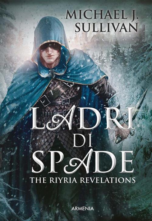 Ladri di spade. The Riyria revelations. Vol. 1 - Michael J. Sullivan,Lucia Panelli - ebook