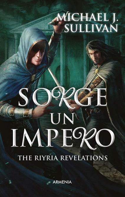 Sorge un impero. The Riyria revelations. Vol. 2 - Michael J. Sullivan,Lucia Panelli - ebook