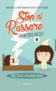 Stop al russare. Un metodo facile!