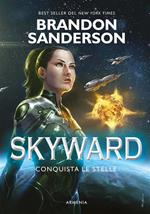 Skyward. Conquista le stelle