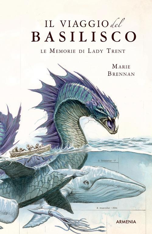 Il viaggio del Basilisco. Le memorie di Lady Trent - Marie Brennan,Todd Lockwood,Annarita Guarnieri - ebook