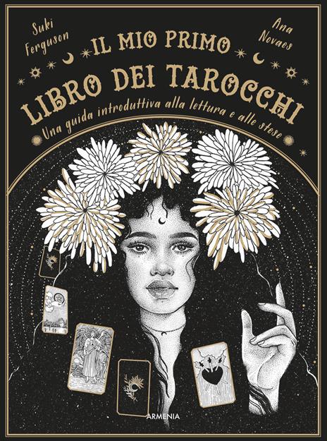 Il mio primo libro dei tarocchi. Una guida introduttiva alla lettura e alle stese. Ediz. a colori - Suki Ferguson - copertina