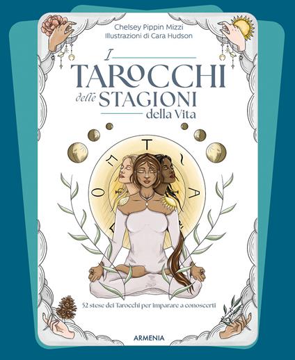 I tarocchi delle stagioni della vita - Chelsey Pippin Mizzi - copertina