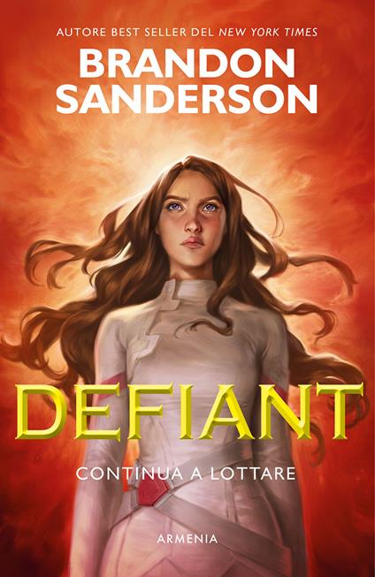 Defiant. Continua a lottare - Brandon Sanderson - copertina