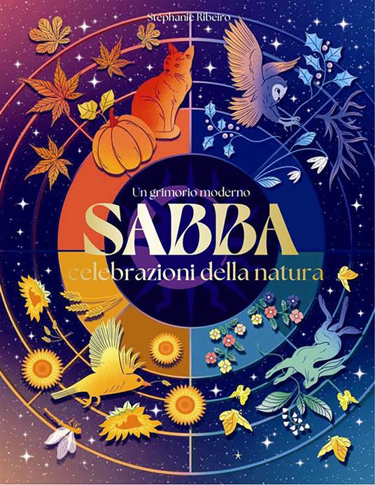 Sabba. Un grimorio moderno. Celebrazioni della natura - Stéphanie Ribeiro - copertina