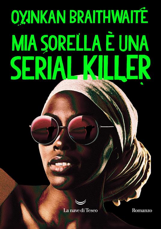 Mia sorella è una serial killer - Oyinkan Braithwaite - copertina