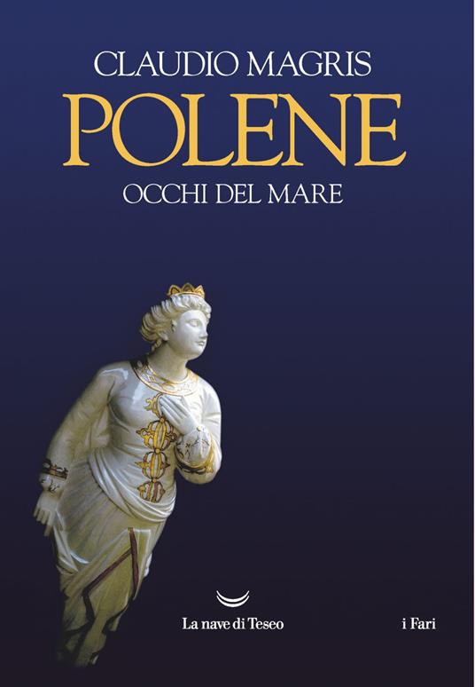 Polene. Occhi del mare. Ediz. illustrata - Claudio Magris - ebook