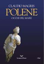 Polene. Occhi del mare. Ediz. illustrata