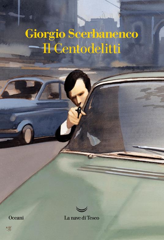 Il centodelitti - Giorgio Scerbanenco - ebook