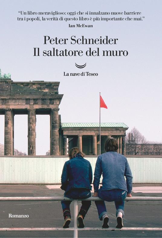 Il saltatore del muro - Peter Schneider,Lidia Castellani - ebook