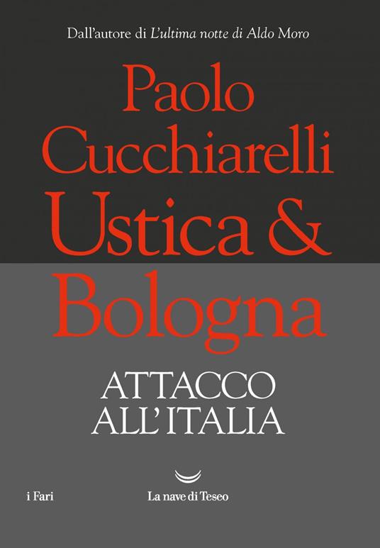 Ustica & Bologna. Attacco all'Italia - Paolo Cucchiarelli - ebook