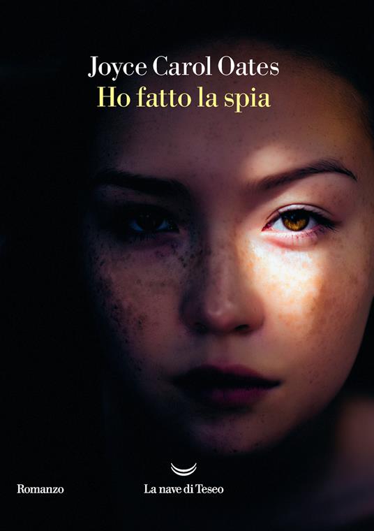 Ho fatto la spia - Joyce Carol Oates - copertina