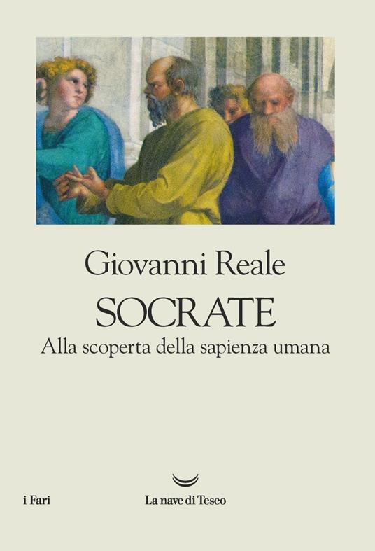 Socrate. Alla scoperta della sapienza umana - Giovanni Reale - ebook