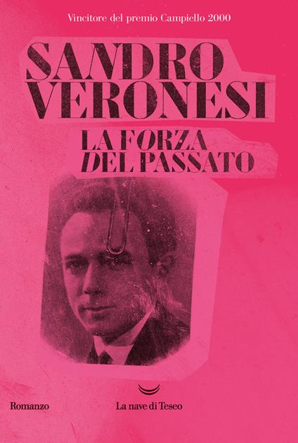 La forza del passato - Sandro Veronesi - copertina