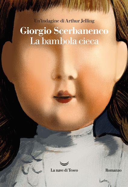 La bambola cieca. Un'indagine di Arthur Jelling - Giorgio Scerbanenco - ebook