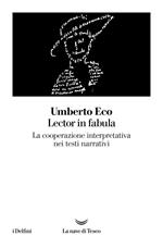 Lector in fabula. La cooperazione interpretativa nei testi narrativi