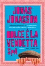 Dolce è la vendetta SpA