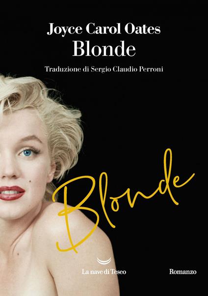 Blonde - Joyce Carol Oates,Sergio Claudio Perroni - ebook