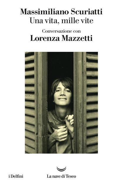 Una vita, mille vite. Conversazione con Lorenza Mazzetti - Massimiliano Scuriatti - ebook