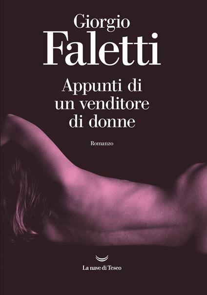 Appunti di un venditore di donne - Giorgio Faletti - copertina