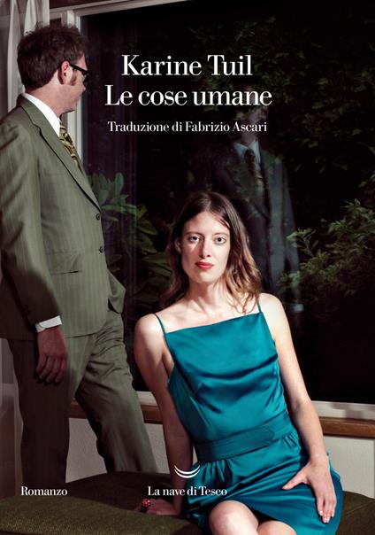 Le cose umane - Karine Tuil - copertina