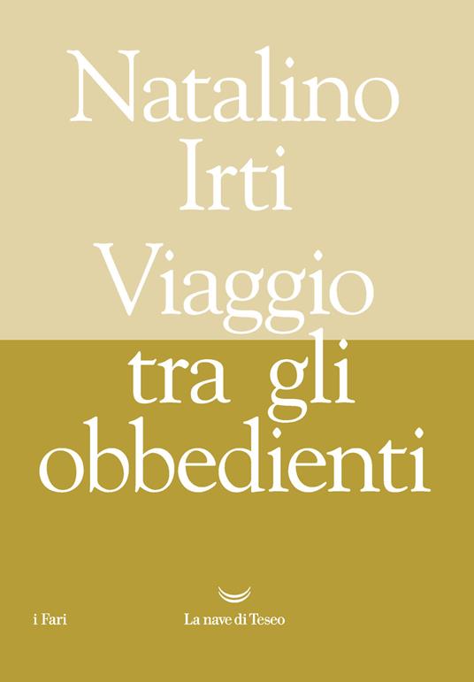 Viaggio tra gli obbedienti - Natalino Irti - copertina