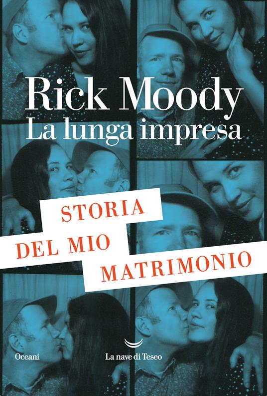 La lunga impresa. Storia del mio matrimonio - Rick Moody - 2