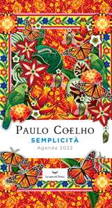 Libro Semplicità. Agenda 2022 Paulo Coelho