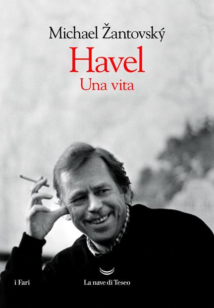 Havel. Una vita - Michael Zantovsky,Lorenzo Matteoli,Andrea Terranova - ebook