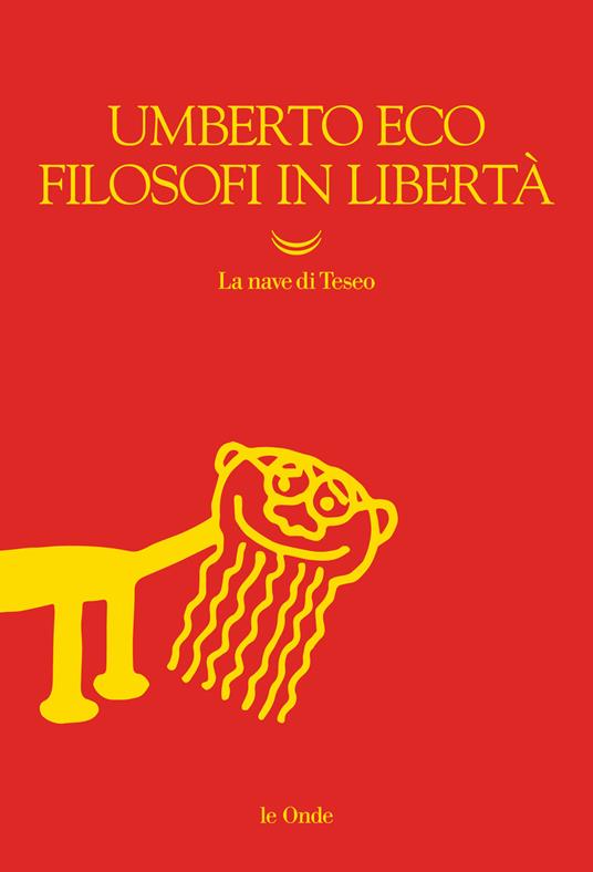 Filosofi in libertà - Umberto Eco - copertina