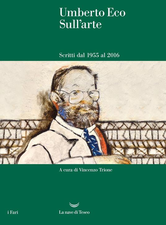 Sull'arte. Scritti dal 1955 al 2016 - Umberto Eco - copertina