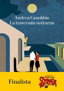 Libro La traversata notturna Andrea Canobbio
