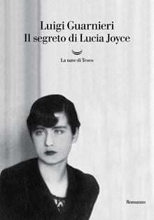 Il segreto di Lucia Joyce