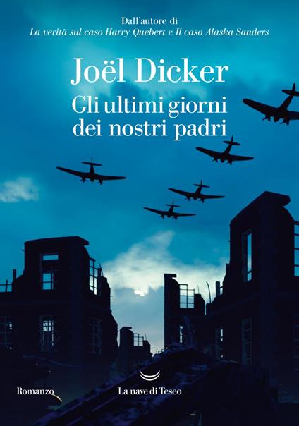 Gli ultimi giorni dei nostri padri - Joël Dicker,Vincenzo Vega - ebook