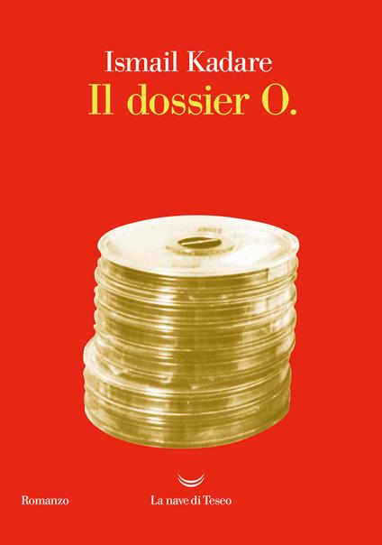 Il dossier O. - Ismail Kadaré - copertina