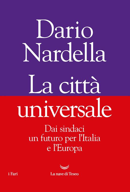 La città universale - Dario Nardella - copertina