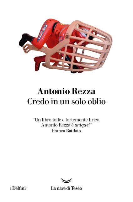 Credo in un solo oblio - Antonio Rezza - copertina