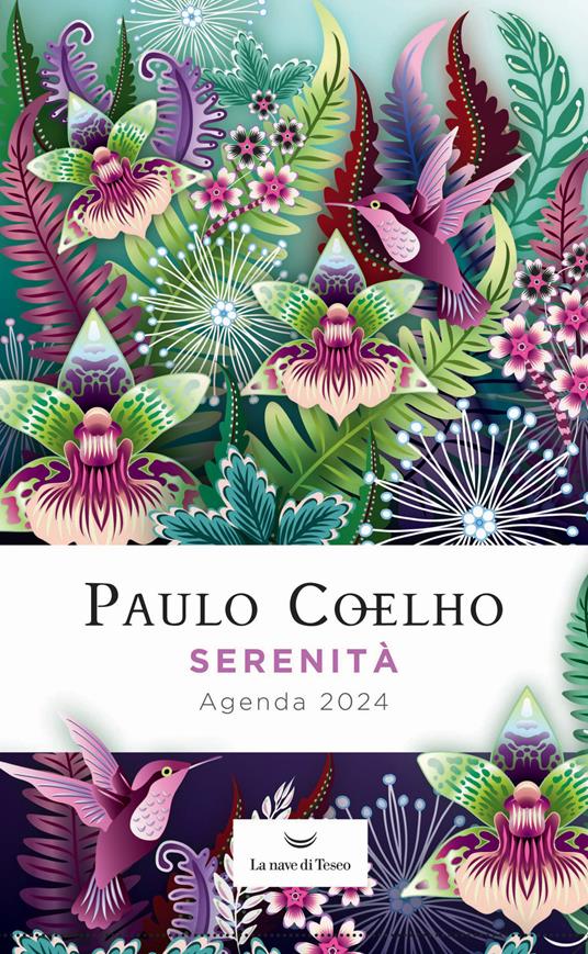 Serenità. Agenda 2024 - Paulo Coelho - Libro - La nave di Teseo - Le onde