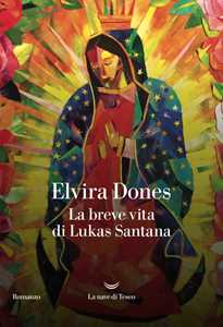 Libro La breve vita di Lukas Santana Elvira Dones