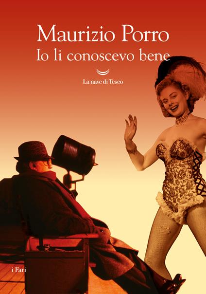 Io li conoscevo bene - Maurizio Porro - copertina