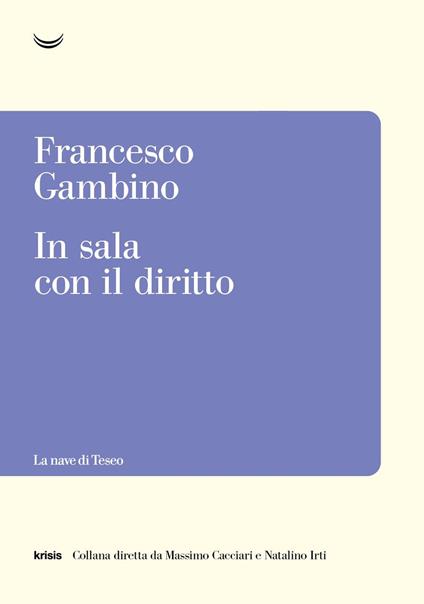 In sala con il diritto - Francesco Gambino - copertina